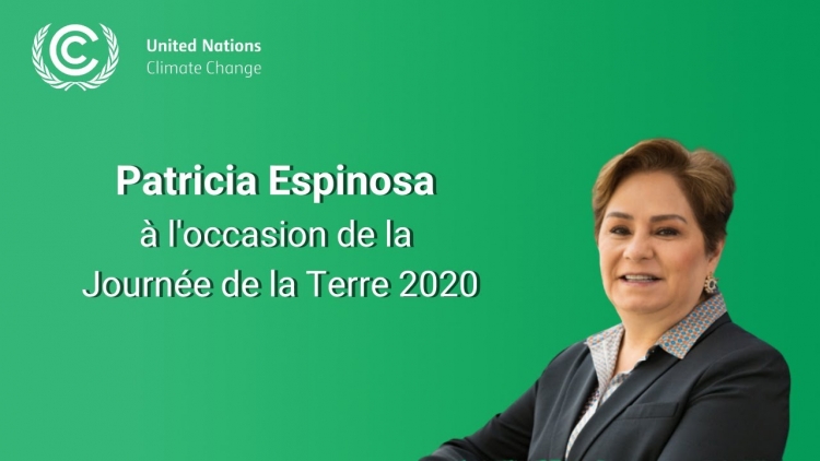 Déclaration de la Secrétaire exécutive d’ONU Climat à l’occasion de la Journée de la Terre 2020